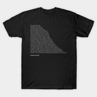 Jacques Derrida Quotes T-Shirt